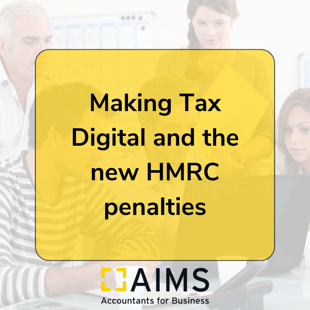 making tax digital and new HMRC penalties title image