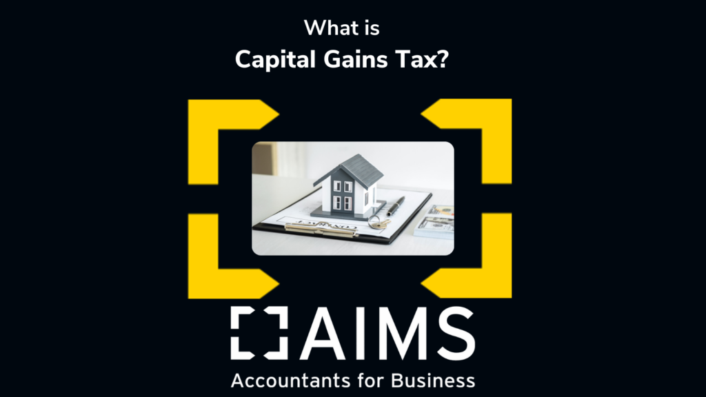 What is Capital Gains Tax?